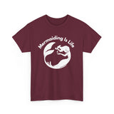 Maroon Mermaiding Is Life T-shirt with white mermaid design