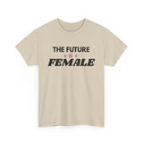Sand The Future Is Female feminist T-shirt with retro lettering and pink sparkle accents
