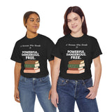 Two women wearing A Woman Who Reads Is Powerful Dangerous and Free feminist T-shirts