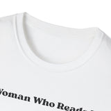 Woman Who Reads T-Shirt