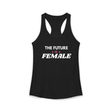 Black The Future Is Female feminist racerback tank with white retro lettering and pink sparkle accents