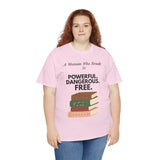 Curly-haired woman wearing A Woman Who Reads Is Powerful Dangerous and Free feminist reader T-shirt