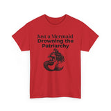 Red feminist T-shirt with black text Just a Mermaid Drowning the Patriarchy mermaid design