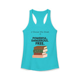 Tahitian blue feminist racerback tank top with A Woman Who Reads Is Powerful Dangerous and Free book design