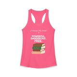 Hot Pink feminist racerback tank top with white text and A Woman Who Reads Is Powerful Dangerous and Free book design
