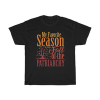 My favorite season is the fall of the patriarchy